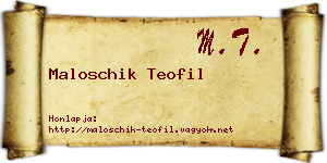 Maloschik Teofil névjegykártya